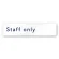 Staff only