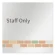 Staff only
